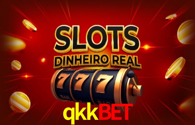 qkkbet: Seu Cassino Premiado com Pagamentos Rápidos